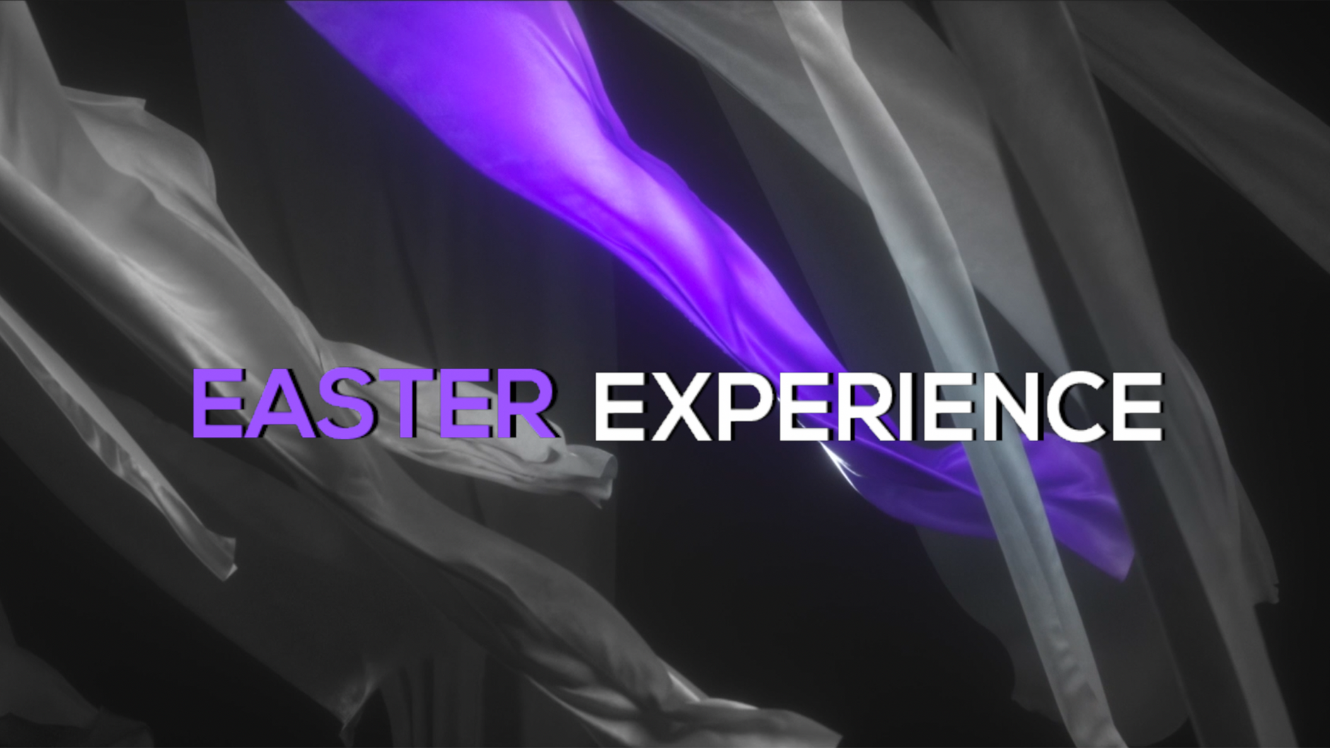 EASTER EXPERIENCE